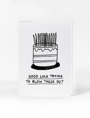 Blow These Out Birthday Card