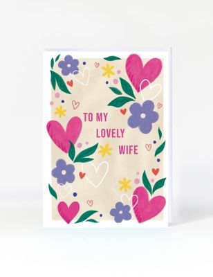 Wife Flowers & Hearts Valentine's Card